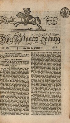 Frankfurter Ober-Post-Amts-Zeitung Freitag 3. Oktober 1823