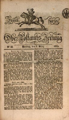 Frankfurter Ober-Post-Amts-Zeitung Montag 8. März 1824