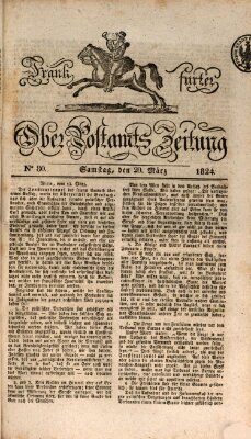 Frankfurter Ober-Post-Amts-Zeitung Samstag 20. März 1824