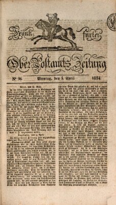 Frankfurter Ober-Post-Amts-Zeitung Montag 5. April 1824