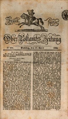 Frankfurter Ober-Post-Amts-Zeitung Samstag 10. April 1824