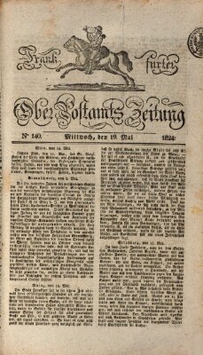 Frankfurter Ober-Post-Amts-Zeitung Mittwoch 19. Mai 1824