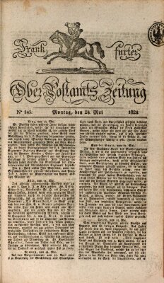 Frankfurter Ober-Post-Amts-Zeitung Montag 24. Mai 1824