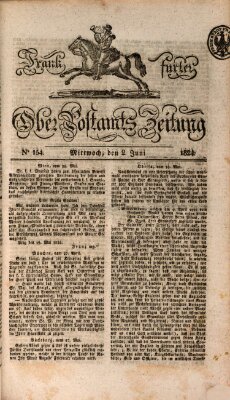 Frankfurter Ober-Post-Amts-Zeitung Mittwoch 2. Juni 1824