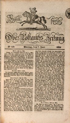 Frankfurter Ober-Post-Amts-Zeitung Montag 7. Juni 1824