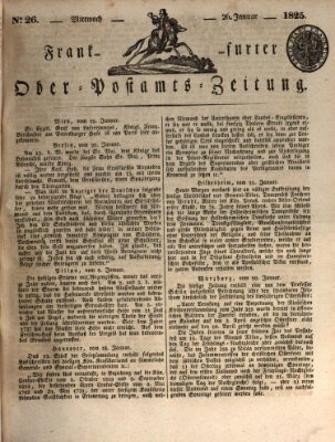 Frankfurter Ober-Post-Amts-Zeitung Mittwoch 26. Januar 1825