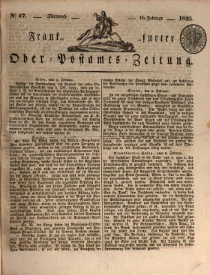 Frankfurter Ober-Post-Amts-Zeitung Mittwoch 16. Februar 1825