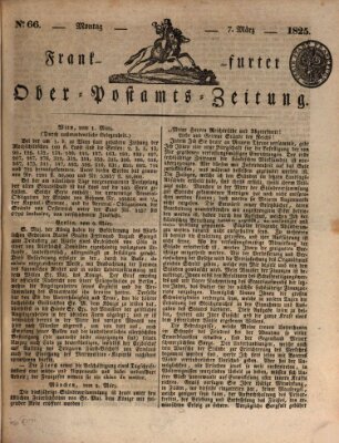 Frankfurter Ober-Post-Amts-Zeitung Montag 7. März 1825