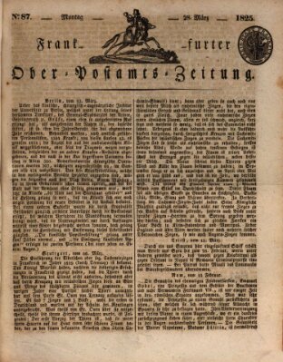 Frankfurter Ober-Post-Amts-Zeitung Montag 28. März 1825