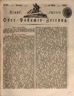 Frankfurter Ober-Post-Amts-Zeitung Dienstag 29. März 1825