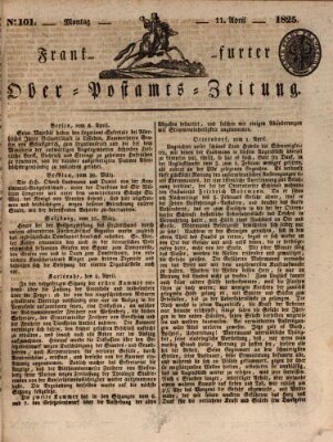 Frankfurter Ober-Post-Amts-Zeitung Montag 11. April 1825