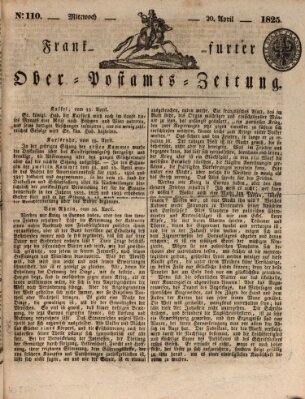 Frankfurter Ober-Post-Amts-Zeitung Mittwoch 20. April 1825