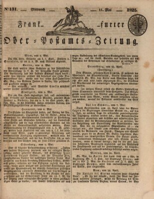 Frankfurter Ober-Post-Amts-Zeitung Mittwoch 11. Mai 1825