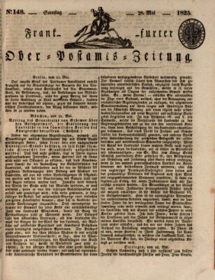 Frankfurter Ober-Post-Amts-Zeitung Samstag 28. Mai 1825