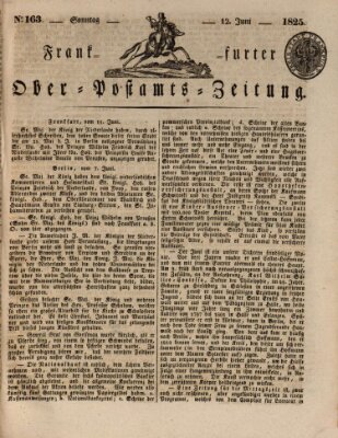 Frankfurter Ober-Post-Amts-Zeitung Sonntag 12. Juni 1825