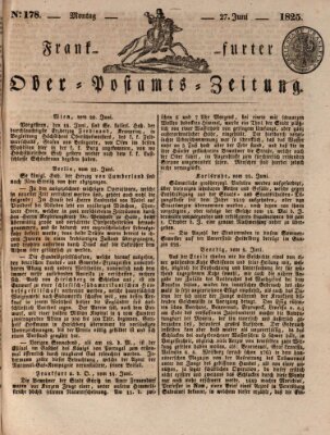 Frankfurter Ober-Post-Amts-Zeitung Montag 27. Juni 1825