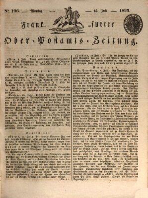 Frankfurter Ober-Post-Amts-Zeitung Montag 15. Juli 1833