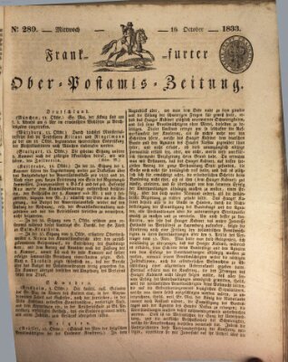 Frankfurter Ober-Post-Amts-Zeitung Mittwoch 16. Oktober 1833