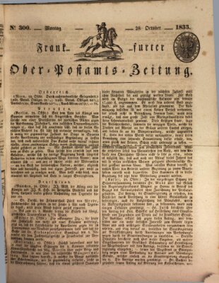 Frankfurter Ober-Post-Amts-Zeitung Montag 28. Oktober 1833