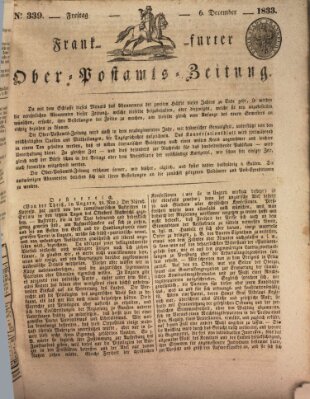 Frankfurter Ober-Post-Amts-Zeitung Freitag 6. Dezember 1833