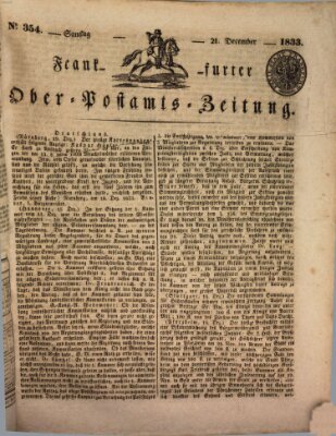 Frankfurter Ober-Post-Amts-Zeitung Samstag 21. Dezember 1833