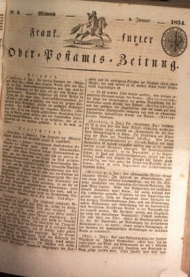 Frankfurter Ober-Post-Amts-Zeitung Mittwoch 8. Januar 1834