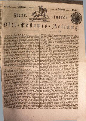 Frankfurter Ober-Post-Amts-Zeitung Mittwoch 5. Februar 1834