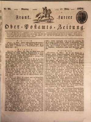 Frankfurter Ober-Post-Amts-Zeitung Montag 17. März 1834
