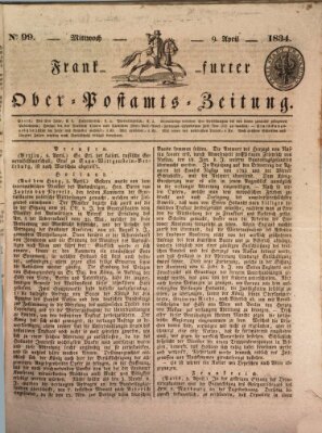 Frankfurter Ober-Post-Amts-Zeitung Mittwoch 9. April 1834