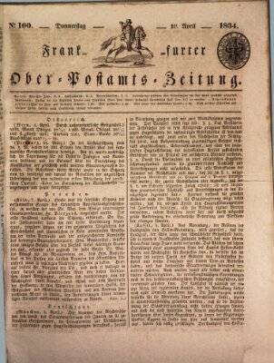 Frankfurter Ober-Post-Amts-Zeitung Donnerstag 10. April 1834