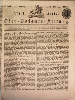 Frankfurter Ober-Post-Amts-Zeitung Sonntag 13. April 1834