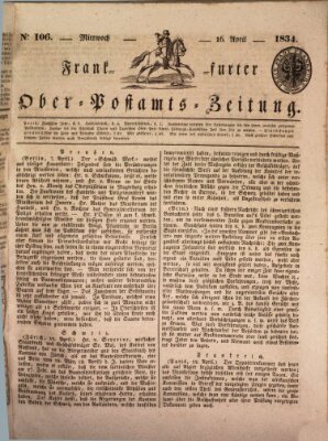 Frankfurter Ober-Post-Amts-Zeitung Mittwoch 16. April 1834