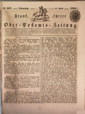 Frankfurter Ober-Post-Amts-Zeitung Donnerstag 17. April 1834