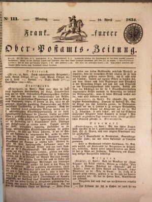 Frankfurter Ober-Post-Amts-Zeitung Montag 21. April 1834