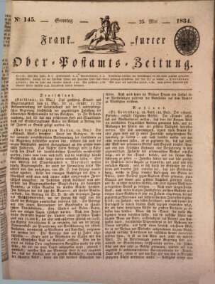 Frankfurter Ober-Post-Amts-Zeitung Sonntag 25. Mai 1834