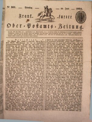 Frankfurter Ober-Post-Amts-Zeitung Dienstag 10. Juni 1834