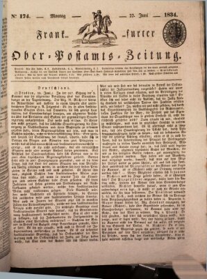 Frankfurter Ober-Post-Amts-Zeitung Montag 23. Juni 1834