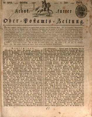 Frankfurter Ober-Post-Amts-Zeitung Dienstag 1. Juli 1834