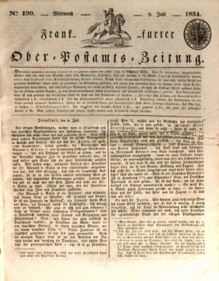 Frankfurter Ober-Post-Amts-Zeitung Mittwoch 9. Juli 1834