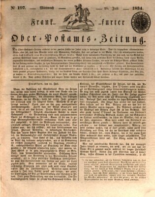 Frankfurter Ober-Post-Amts-Zeitung Mittwoch 16. Juli 1834