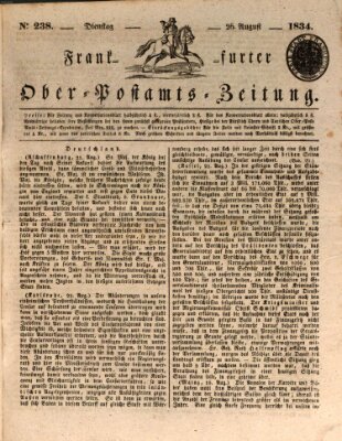 Frankfurter Ober-Post-Amts-Zeitung Dienstag 26. August 1834