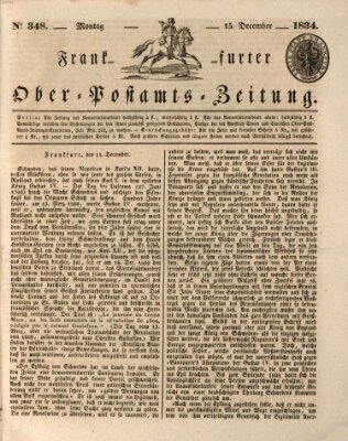 Frankfurter Ober-Post-Amts-Zeitung Montag 15. Dezember 1834