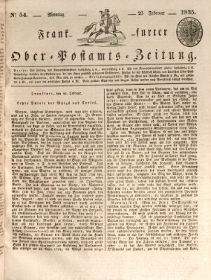 Frankfurter Ober-Post-Amts-Zeitung Montag 23. Februar 1835