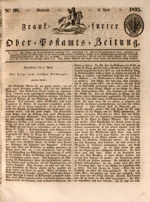 Frankfurter Ober-Post-Amts-Zeitung Mittwoch 8. April 1835