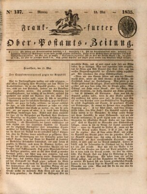 Frankfurter Ober-Post-Amts-Zeitung Montag 18. Mai 1835