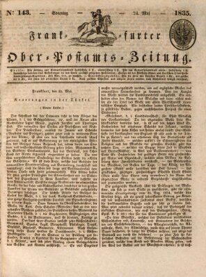 Frankfurter Ober-Post-Amts-Zeitung Sonntag 24. Mai 1835