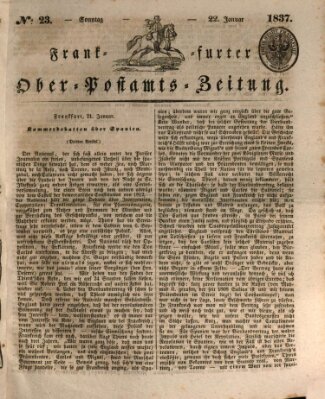 Frankfurter Ober-Post-Amts-Zeitung Sonntag 22. Januar 1837