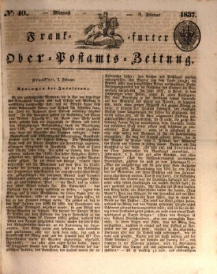 Frankfurter Ober-Post-Amts-Zeitung Mittwoch 8. Februar 1837