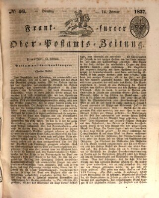 Frankfurter Ober-Post-Amts-Zeitung Dienstag 14. Februar 1837