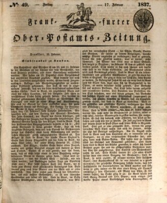 Frankfurter Ober-Post-Amts-Zeitung Freitag 17. Februar 1837